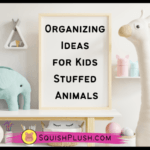 Organizing Ideas for Kids Stuffed Animals