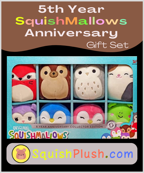 SquishMallows 5th Year Anniversary Collectors Gift set edition